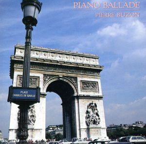 ヨーロッパの詩情～美しきピアノ・バラードの世界／ピエール・ビュゾン