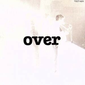 ｏｖｅｒ／オフコース