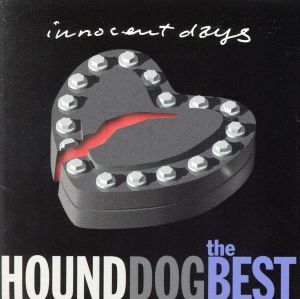 ＴＨＥ　ＢＥＳＴ～ＩＮＮＯＣＥＮＴ　ＤＡＹＳ～／ＨＯＵＮＤ　ＤＯＧ（完全生産限定盤：Ｂｌｕ－ｓｐｅｃ）（Ｂｌｕ－ｓｐｅｃ　ＣＤ）／