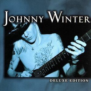 ベスト・オブ・オリジナル・ギター・スリンガー～デラックス・エディション／ジョニー・ウィンター