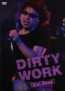 ＤＩＲＴＹ　ＷＯＲＫ／甲斐バンド