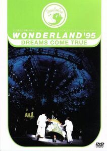 WONDERLAND95 史上最強の移動遊園地 ドリカムワンダーランド95 50万人のドリームキャッチャー DREAMS COME TR