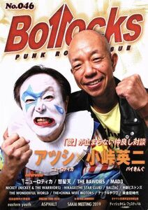 Ｂｏｌｌｏｃｋｓ(Ｎｏ．０４６) ＰＵＮＫ　ＲＯＣＫ　ＩＳＳＵＥ　アツシ×小峠英二／シンコーミュージック・エンタテイメント(編者)