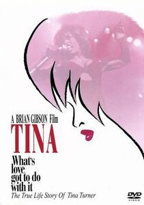 ＴＩＮＡ　ティナ／ブライアン・ギブソン（監督）,ティナ・ターナー（原作）,カート・ローダー（原作）,アンジェラ・バセット,ローレンス・