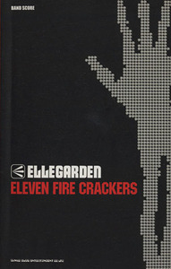 楽譜　ＥＬＬＥＧＡＲＤＥＮ「ＥＬＥＶＥＮ　ＦＩＲＥ　ＣＲＡＣＫＥＲＳ」／芸術・芸能・エンタメ・アート