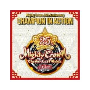 Mighty Crown 25th Anniversary CHAMPION IN ACTION 中古 CDの画像1