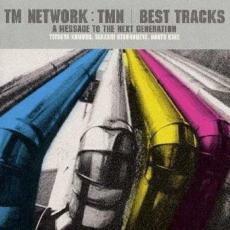 TMN BEST TRACKS A MESSAGE TO THE NEXT GENERATION 中古 CD