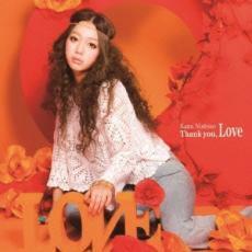 西野カナ CD 【Thank you Love】 11/6/22発売 オリコン加盟店