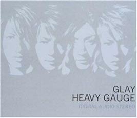 CD GLAY 『HEAVY GAUGE [初回限定盤]』 品番： PCCU-00001