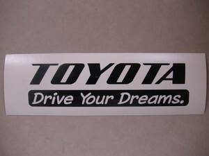 『TOYOTA Drive Your Dreams.』 パロディステッカー　2枚組　