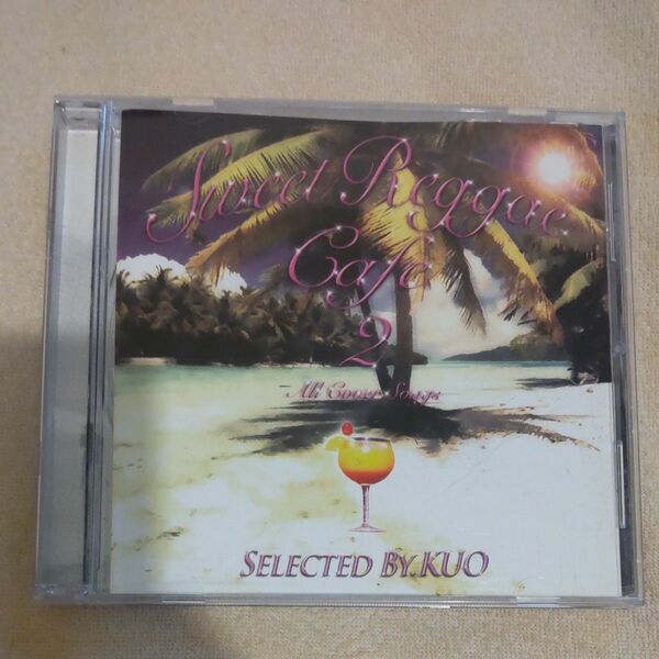 Sweet Reggae Cafe 2　Selected By. KUO　CD