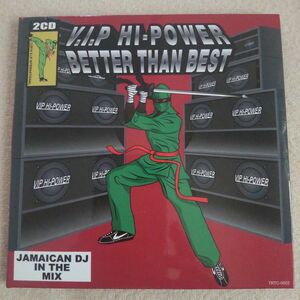 V.I.P HI-POWER BETTER THAN BEST / DJ MASTERKEY / ２枚組 CD