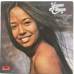 YVONNE ELLIMAN / I DON’T KNOW HOW TO LOVE HIM 日本盤　1974年　帯なし、ライナーノーツあり