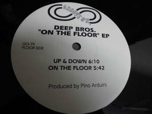 DEEP BROS./ON THE FLOOR EP/2628