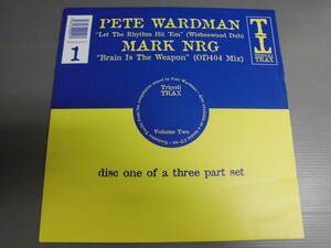 PETE WARDMAN/MARK NRG/LET THE RHYTHM HIT 'EM/BRAIN IS THE WEAPON/TRIPOLI TRAX VOLUME TWO/2662