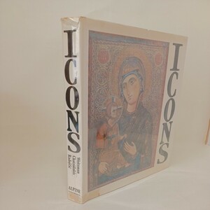 洋書　イコン「Icons」Kurt Weitzmann (著), Manoles Chatzedakes (著), Svetozar Radojcic (著)　聖画像　
