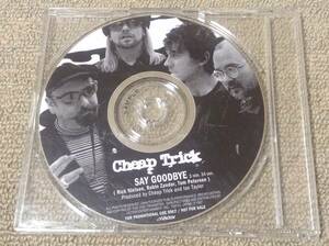 チープ・トリック '97年MAXI-CD「SAY GOODBYE」CHEAP TRICK