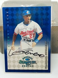 名作 激レア 100枚限定 1998 DONRUSS SIGNATURE CENTURY MARKS ゲレーロ VLADIMIR GUERRERO 直筆サイン