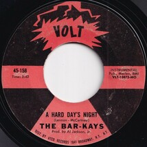 Bar-Kays A Hard Day's Night / I Want Someone Volt US 45-158 206463 SOUL ソウル レコード 7インチ 45_画像1