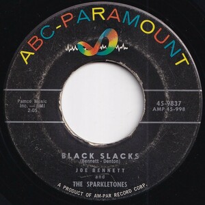 Joe Bennett Black Slacks / Boppin' Rock Boogie ABC-Paramount US 45-9837 206511 R&B R&R レコード 7インチ 45