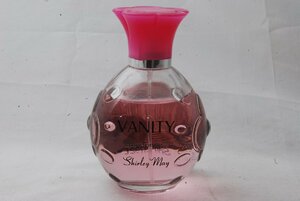 VANITY Shirley May シャリーメイ ヴァニティ 香水 オードトワレ 100ml テスター