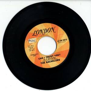 Bachelors 「Can I Trust You?/ My Girl」 米国LONDON盤EPレコード 