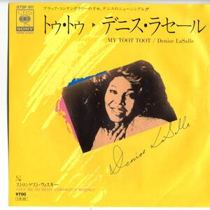 Denise LaSalle 「My Toot Toot/ Give Me Yo Most Storngest Whisky」 国内盤サンプルEPレコード