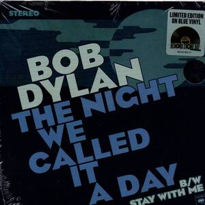 Bob Dylan 「The Night We Call It A Day/ Say With Me」米国盤青色カラーEPレコード