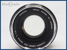 ★実用美品★ CANON キヤノン FD 50mm F1.4 ★完動品★同梱可 #i6251_画像3