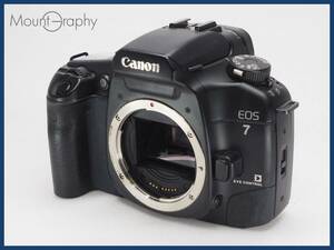 ★実用美品★ CANON キヤノン EOS 7 ボディ ★完動品★同梱可 #i6576