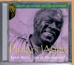 【新品CD】KETER BETTS / PINKY'S WALTZ　LIVE AT MONTPELIER