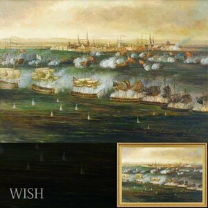 【真作】【WISH】ロレーヌ「コペンハーゲンの海戦」油彩 50号 大作 ◆帆船 #24042479