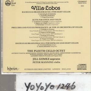 yo506 VILLA-LOBOS  JILL GOMEZ/PLEETH CELLO OCTETの画像2
