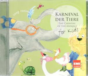 pc406 サン＝サーンス他：THE CARNIVAL OF THE ANIMALS FOR KIDS ／CICCOLINI