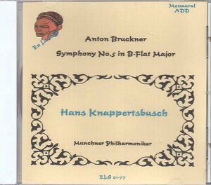 ブルックナー：交響曲第５番/クナッパーツブッシュ＆ミュンヘン・フィル