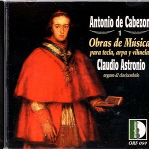 Antonio de Cabezn, Claudio Astronio Obras De Msica Vol.1 Para Tecla, Arpa Y Vihuelaの画像1
