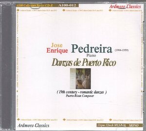 プエルトリコの１９世紀ダンス音楽集/ホセ・エンリケ・ペドレイラ