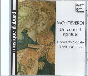 Claudio Monteverdi Concerto Vocale, Ren Jacobs Un Concert Spirituel