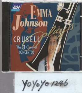 b474 CRUSELL：THE3　CLARINET　CONCERTOS/EMMA　JOHNSON