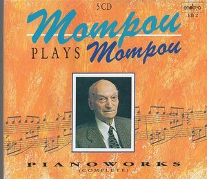 モンポウ・プレイズ・モンポウ　ピアノ作品全集（５CD)