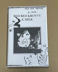  включая доставку Red Red Krovvy & Milk - Red Red Krovvy & Milk кассетная лента 