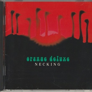 Orange Deluxe / Necking (日本盤CD) Five Thirty オレンジ・デラックス