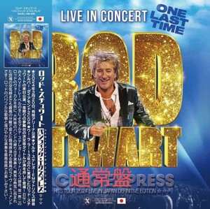 Rod Stewart / Pacific Express　通常仕様 -Hits Tour 2024 Live in Japan Definitive Edition- ◎XAVEL