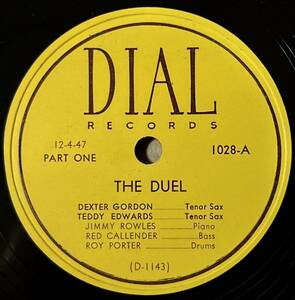 DEXTER GORDON AND TEDDY EDWARDS DIAL The Duel Part.1/ Part.2