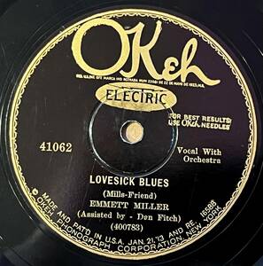 CLASSICS!!!! EMMETT MILLER w EDDIE LANG, TOMMY DORSEY OKEH Lovesick Blues/ I Ain*t Got Nobody