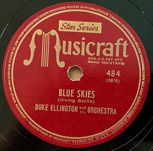 DUKE ELLINGTON AND HIS ORCH. MUSICRAFT Blue Sky/ It Should*t Happen To A Dream