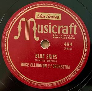DUKE ELLINGTON AND HIS ORCH. MUSICRAFT Blue Sky/ It Should’t Happen To A Dream