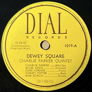 CHARLIE PARKER DIAL Dewey Square TAKE;C/ (Earl Coleman) This Is Always TAKE;C