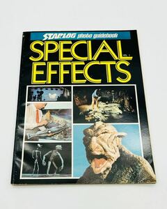 ☆STARLOG　photo guidebook 「SPECIAL EFFECTS　vol.1」　禁断の惑星　STAR WARS　宇宙戦争