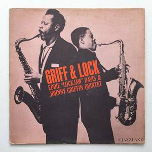USオリジナル盤　GRIFF & LOCK / Eddie Lockjaw Davis & Jonny Griffin Quintet JAZZLAND JLP 42 / 初回モノラル / オレンジ・DG